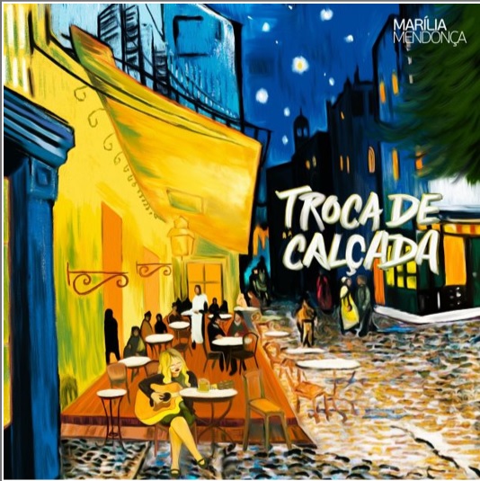  Capa do single "Troca de Calada" inspirada no quadro de Vincent Van Gogh, "O Terrao do Caf  Noite", de 1888